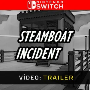 Steamboat Incident Nintendo Switch - Trailer