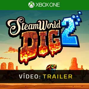 SteamWorld Dig 2 - Atrelado de vídeo