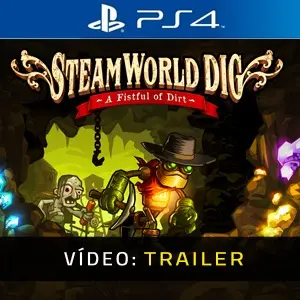 Steamworld Dig PS4 - Trailer de Vídeo