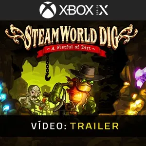 Steamworld Dig Xbox Series - Trailer de Vídeo