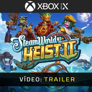 SteamWorld Heist 2 Xbox Series - Trailer