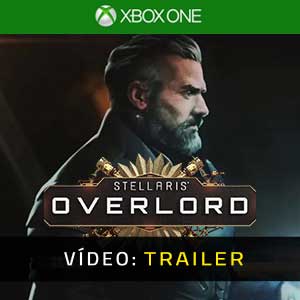 Stellaris Overlord Xbox One Atrelado De Vídeo