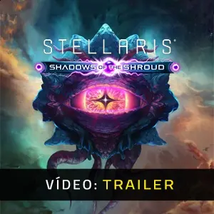 Stellaris: Shadows of the Shroud - Trailer do Vídeo
