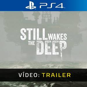 Still Wakes the Deep PS4 - Trailer