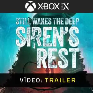 Still Wakes the Deep: Siren’s Rest Xbox Series - Trailer de Vídeo
