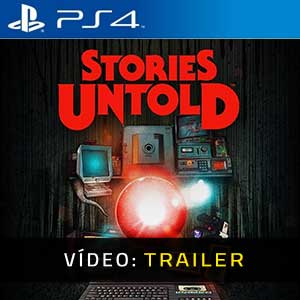 Stories Untold PS4 Atrelado de vídeo