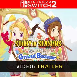 Story of Seasons: Grand Bazaar Nintendo Switch 2 - Video Trailer