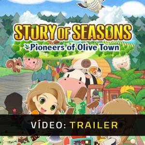 STORY OF SEASONS Pioneers of Olive Town Vídeo do atrelado