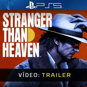 STRANGER THAN HEAVEN PS5 - Trailer de Vídeo