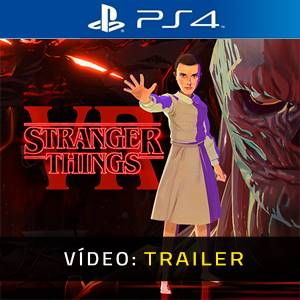 Stranger Things VR PS4 - Trailer de Vídeo