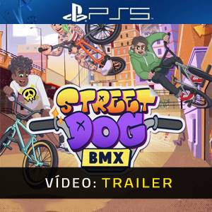 Streetdog BMX PS5 - Trailer