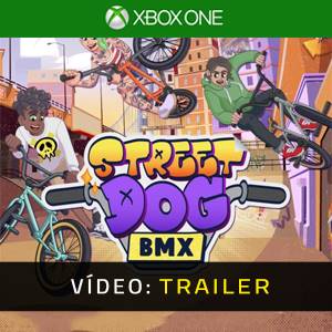 Streetdog BMX Xbox One - Trailer
