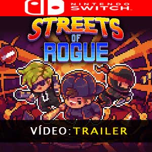 Streets of Rogue Trailer do Jogo