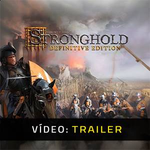 Stronghold Definitive Edition - Trailer de Vídeo