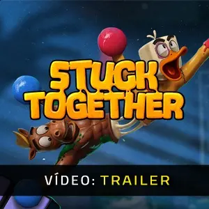 Stuck Together – Trailer
