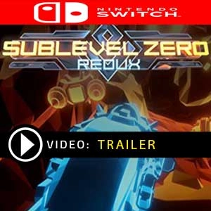 Sublevel Zero Redux Switch
