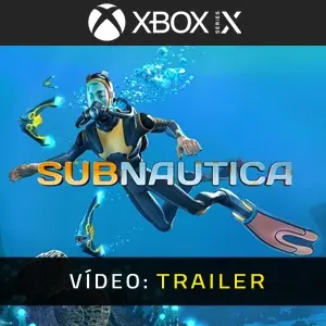 Subnautica Xbox Series - Trailer do vídeo