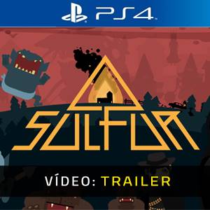 SULFUR PS4 - Trailer