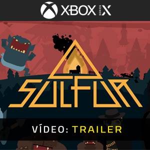 SULFUR Xbox Series - Trailer