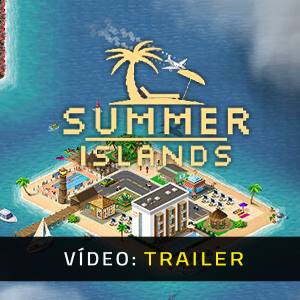 Summer Islands - Trailer