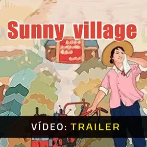 Sunny village - Trailer