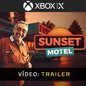 Sunset Motel Xbox Series - Trailer de Vídeo