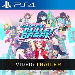Super Bullet Break PS4 - Trailer