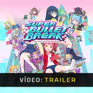 Super Bullet Break - Trailer