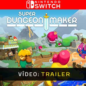 Super Dungeon Maker - Atrelado de Vídeo