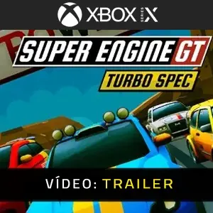 Super Engine GT Turbo SPEC Xbox Series - Trailer de Vídeo