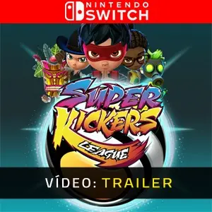 Super Kickers League Nintendo Switch - Trailer de Vídeo