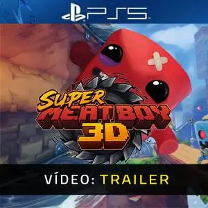 Super Meat Boy 3D PS5 - Trailer de Vídeo
