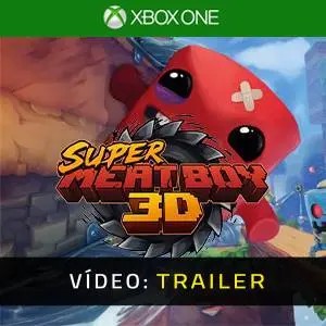 Super Meat Boy 3D Xbox One - Trailer de Vídeo