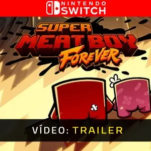 Super Meat Boy Forever Vídeo do atrelado