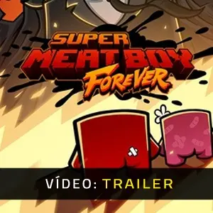 Super Meat Boy Forever Vídeo do atrelado