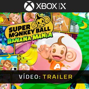 Super Monkey Ball Banana Mania Xbox Series Atrelado De Vídeo