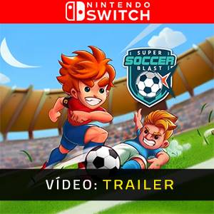 Super Soccer Blast PS4 - Trailer