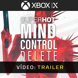 SUPERHOT MIND CONTROL DELETE Xbox Series - Trailer do vídeo