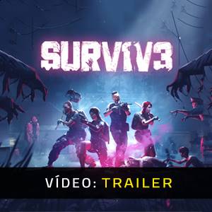 SURV1V3 - Trailer de Vídeo