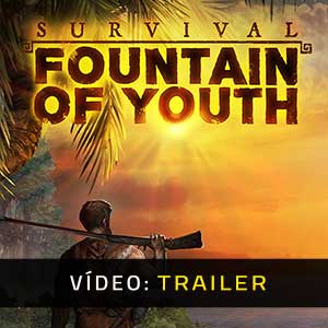 Survival Fountain of Youth - Atrelado de Vídeo