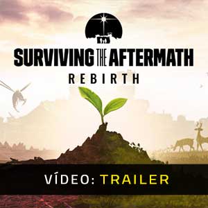 Surviving the Aftermath Rebirth - Atrelado de Vídeo