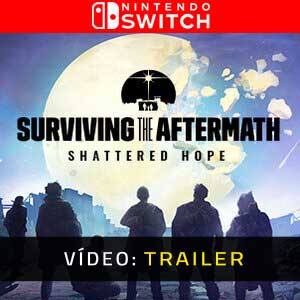 Surviving the Aftermath Shattered Hope - Atrelado de Vídeo