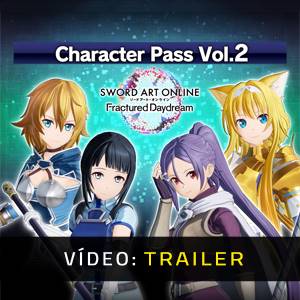 SWORD ART ONLINE Fractured Daydream Character Pass Vol. 2 Trailer de vídeo