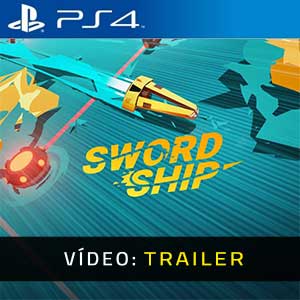 Swordship PS4 Atrelado De Vídeo
