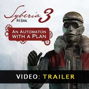 Syberia 3 An Automaton with a Plan