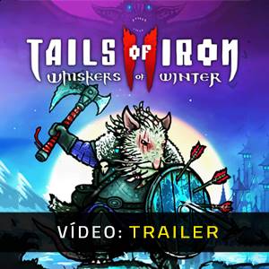 Tails of Iron 2: Whiskers of Winter - Trailer