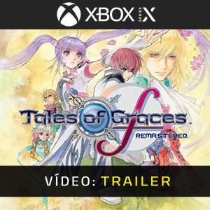 Tales of Graces f Remastered Xbox Series Trailer de vídeo