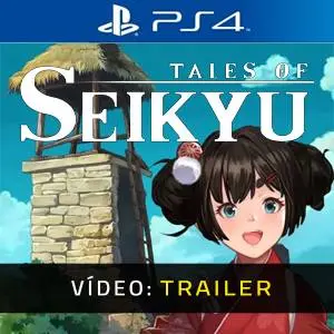 Tales of Seikyu PS4 - Trailer de Vídeo