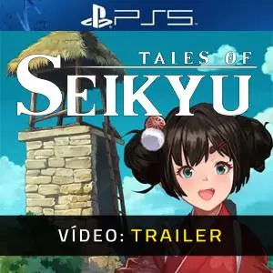 Tales of Seikyu PS5 - Trailer de Vídeo