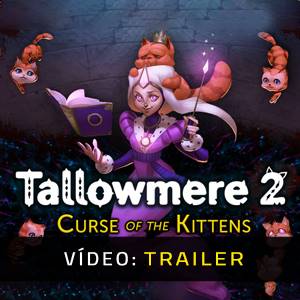 Tallowmere 2 Curse of the Kittens - Trailer de Vídeo